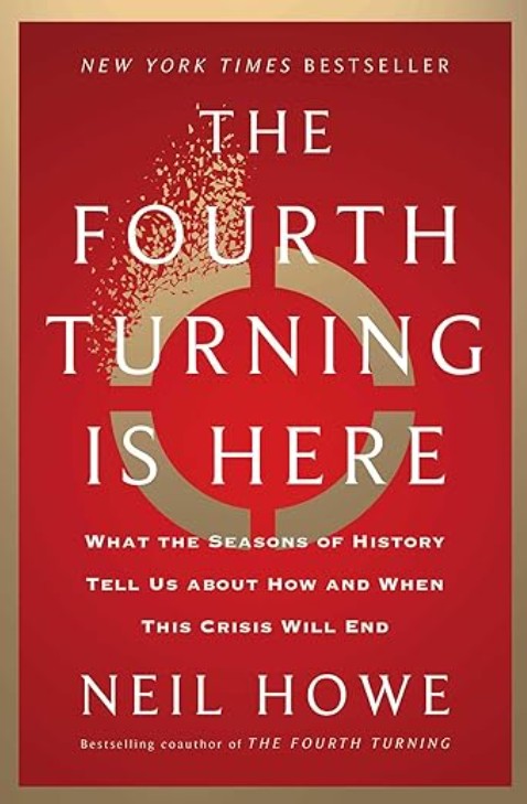 The Fourth Turning is Here